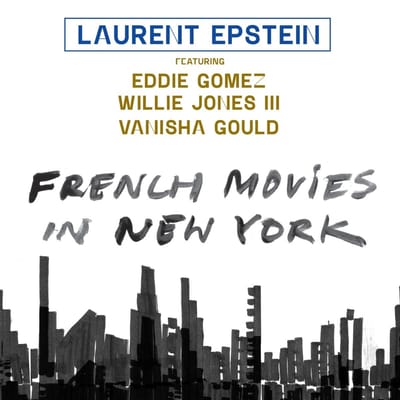 Laurent Epstein - French Movies In New-York (CD)