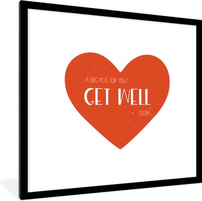 Fotolijst incl. Poster - Beterschap - Spreuken - Rood - Knuffel - 40x40 cm - Posterlijst
