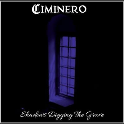 Ciminero - Shadows Digging The Grave (CD)