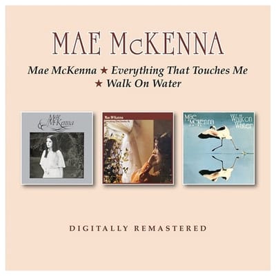 Mae McKenna/Everything That Touches Me/Walk On Water