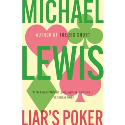 Liar's Poker - Michael Lewis