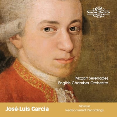 Jose-Luis Garcia, English Chamber Orchestra - Mozart: Serenades - Nimbus Recordings Rediscovered (CD)