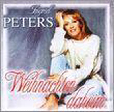 Ingrid Peters - Weihnachten Daheim (CD)