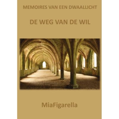 Memoires Van Een Dwaallicht - MiaFigarella