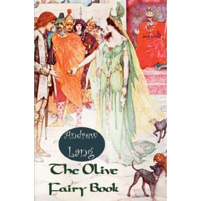 The Olive Fairy Book - Andrew Lang