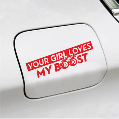 Bumpersticker - Your Girl Love My Boost - 7 X 18 - Rood