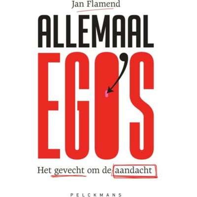 Allemaal Ego's - Pelkmans - Jan Flamend