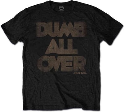 Frank Zappa - Dumb All Over Heren T-shirt - S - Zwart