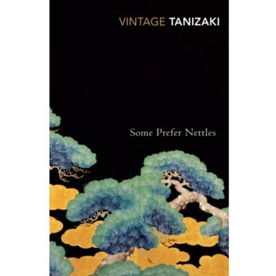 Some Prefer Nettles - Junichiro Tanizaki