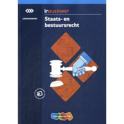 Inbusiness / Staats- En Bestuursrecht / Leerwerkboek