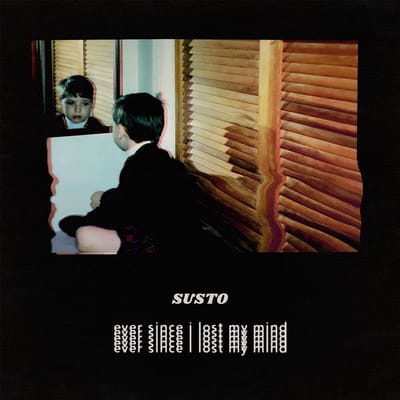 Ever Since I Lost My Mind (LP)