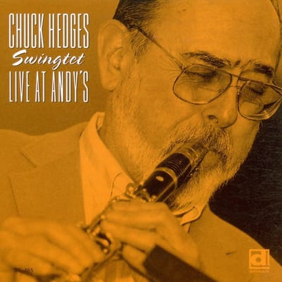 The Chuck Hedges - Live at Andy's (CD)
