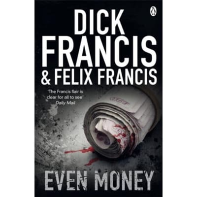 Even Money - Dick Francis