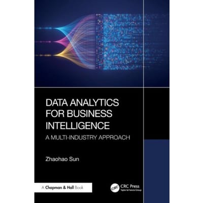 Data Analytics For Business Intelligence - Zhaohao (PNG University of Techn