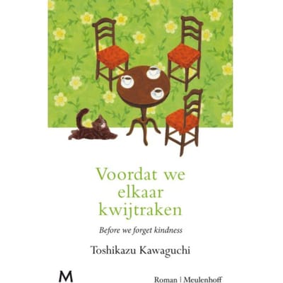 Voordat We Elkaar Kwijtraken - Before The Coffee Gets Cold - Toshikazu Kawaguchi