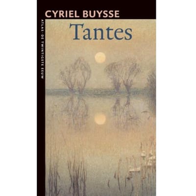 Tantes - De Twintigste Eeuw - Cyriel Buysse