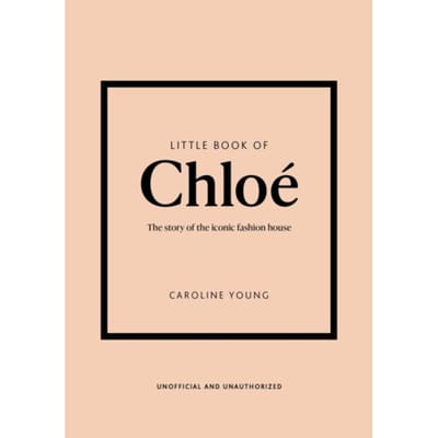 Little Book Of Chloe - Little Books Of Fashion - Caroline Young