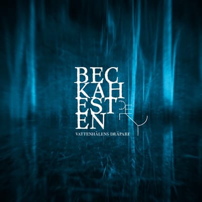 Vattenhalens Drapare - Beckahesten