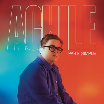 Achile - Pas Si Simple