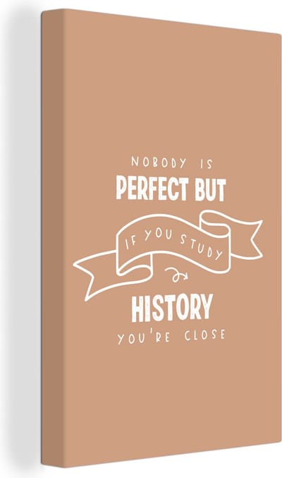 Canvas Schilderij Studeren - Quotes - Geschiedenis - 20x30 cm - Wanddecoratie