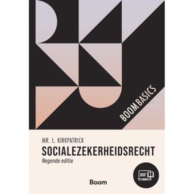 Socialezekerheidsrecht - Boom Basics - L. Kirkpatrick