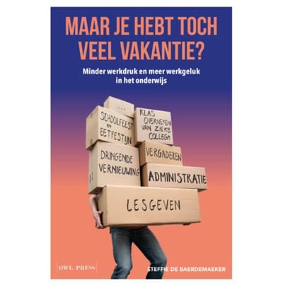 Maar Je Hebt Toch Veel Vakantie? - Steffie De Baerdemaeker