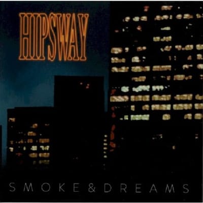 Hipsway - Smoke & Dreams (CD)