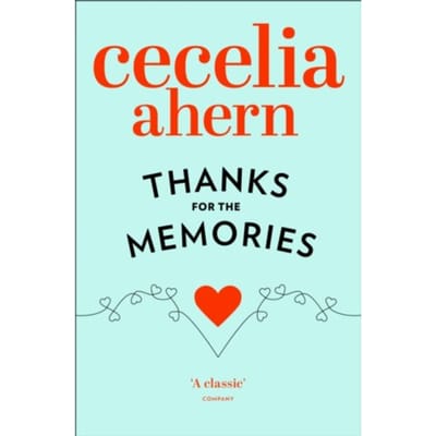 Thanks For The Memories - Cecelia Ahern
