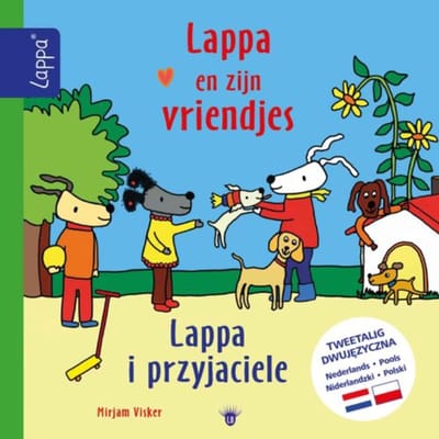 Lappa En Zijn Vriendjes (Nl-Po) - Lappa Kinderboeken Tweetalig - Mirjam Visker