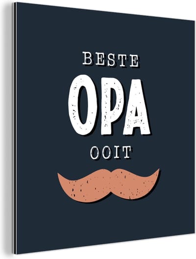 Wanddecoratie Metaal - Aluminium Schilderij Industrieel - Cadeau man - Opa - Quote - Spreuken - Beste opa ooit - 20x20 cm - Dibond - Foto op aluminium - Industriële muurdecoratie - Voor de woonkamer/slaapkamer
