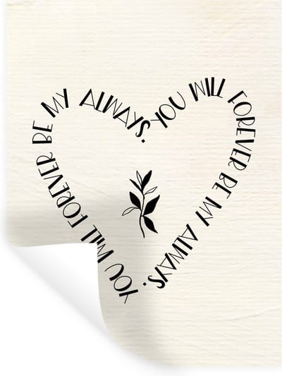 Muurstickers - Sticker Folie - You will forever be my always - Quotes - Liefde - Stel - Spreuken - 30x40 cm - Plakfolie - Muurstickers Kinderkamer - Zelfklevend Behang - Zelfklevend behangpapier - Stickerfolie