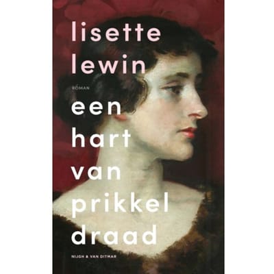 Een Hart Van Prikkeldraad - Lisette Lewin