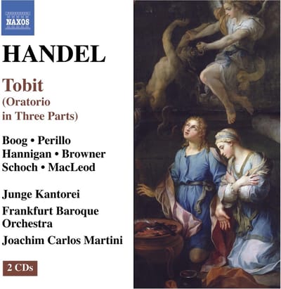 Junge Kantorei, Frankfurt Baroque Orchestra, Joachim Carlos Martini - Händel: Tobit (2 CD)