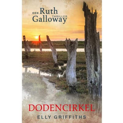 Dodencirkel - Ruth Galloway - Elly Griffiths