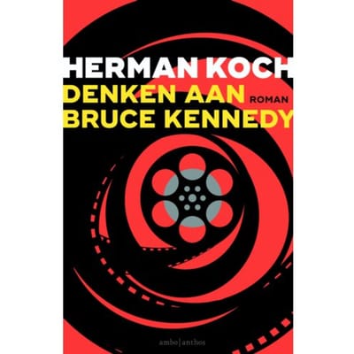 Denken Aan Bruce Kennedy - Herman Koch
