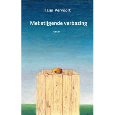 Met Stijgende Verbazing - Hans Vervoort
