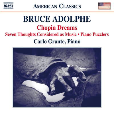 Carlo Grante - Piano Music: Chopin Dreams | Seven Thoughts Considered As Music | Piano Puzzlers (CD)