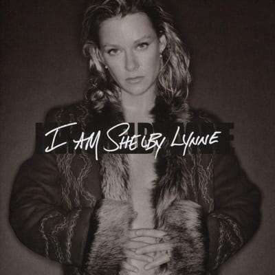 I Am Shelby Lynne - Shelby Lynne