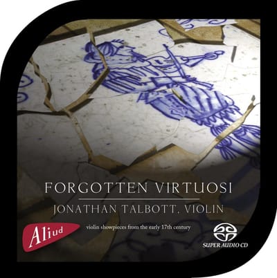 Jonathan Talbott - Forgotten Virtuosi (SACD)
