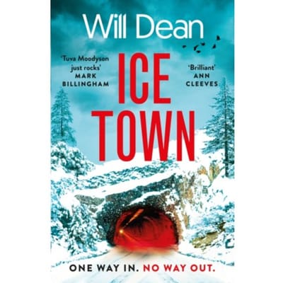 Ice Town - Tuva Moodyson - Will Dean