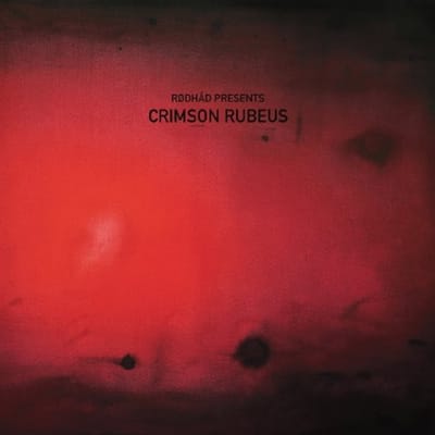 Rodhad Presents: Crimson Rubeus - V/a (various Artists)