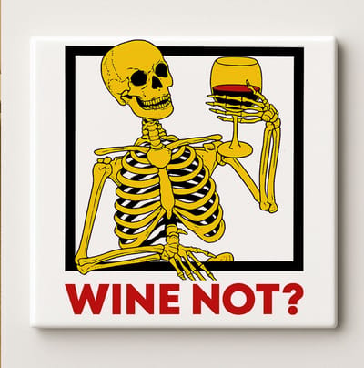 Wine Not? Skelet Tegel – Grappige 15x15 cm Keramische Muurdecoratie | Halloween & Wijnliefhebber Cadeau | Humoristische Bar- of Keukendecoratie