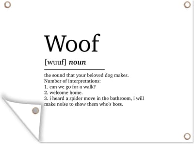 Muurdecoratie buiten Woof - Honden - Quotes - Spreuken - Woordenboek - Woef definitie - 160x120 cm - Tuindoek