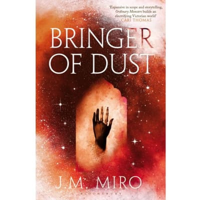 Bringer Of Dust - The Talents Trilogy - J M Miro