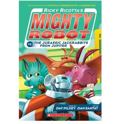 Ricky Ricotta's Mighty Robot Vs. The Jurassic Jackrabbits From Jupiter (Ricky Ricotta's Mighty - Dav Pilkey