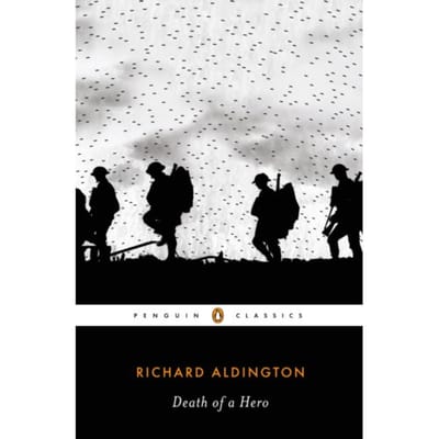 Death Of A Hero - Richard Aldington