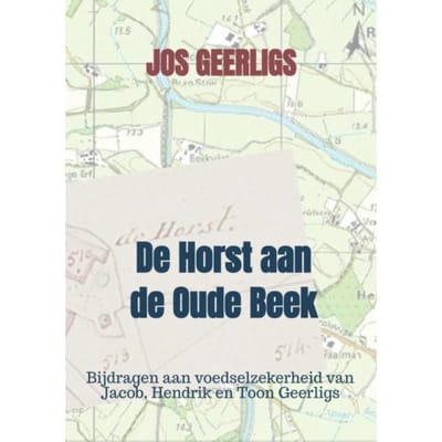 De Horst Aan De Oude Beek - Jos Geerligs
