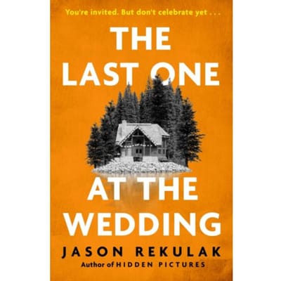 The Last One At The Wedding - Jason Rekulak