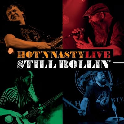 Hot'n'nasty - Still Rollin' – Live (CD)