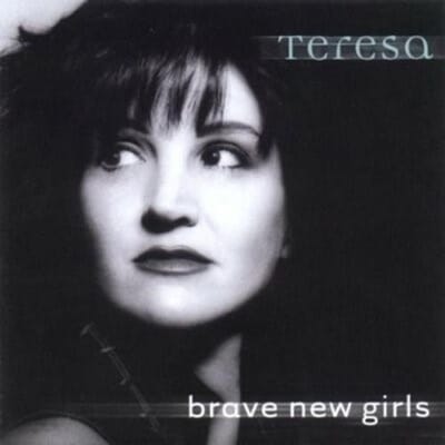 Teresa - Brave New Girls (CD)